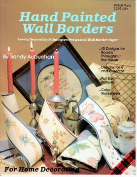 Hand Painted Wall Borders - Sandy Aubuchon - OOP